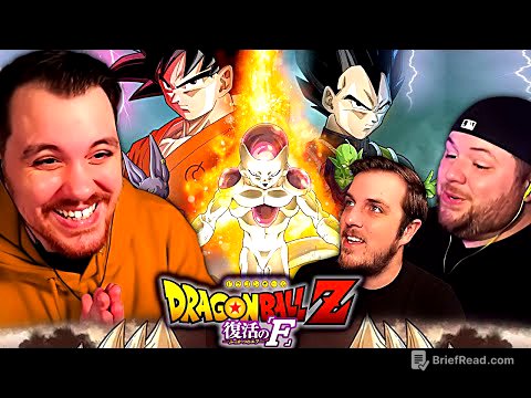 We Watched Dragon Ball Z: Resurrection ‘F’ For The FIRST Time…