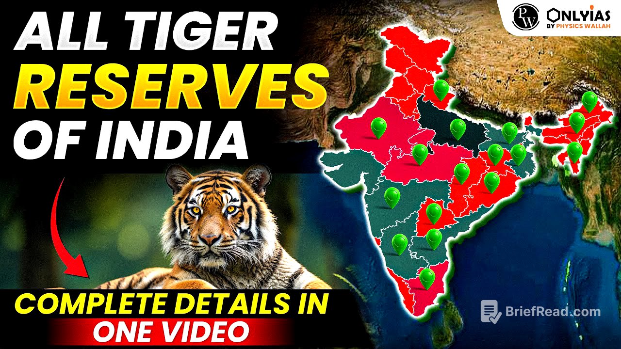 All Tiger Reserves of India in Complete Detail | Tiger Reserves in India | UPSC 2025