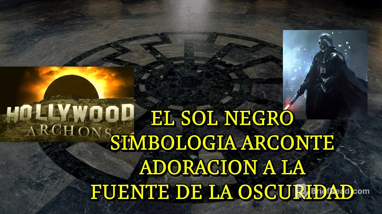 EL SOL NEGRO,SIMBOLOGIA ARCONTE,LA FUENTE DE LA OSCURIDAD