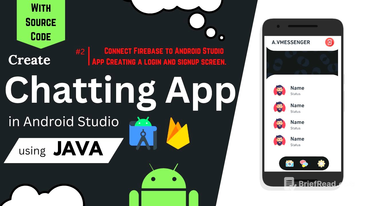 Chat Application | Connect Firebase to Android Studio App | Creating a login and signup screen.