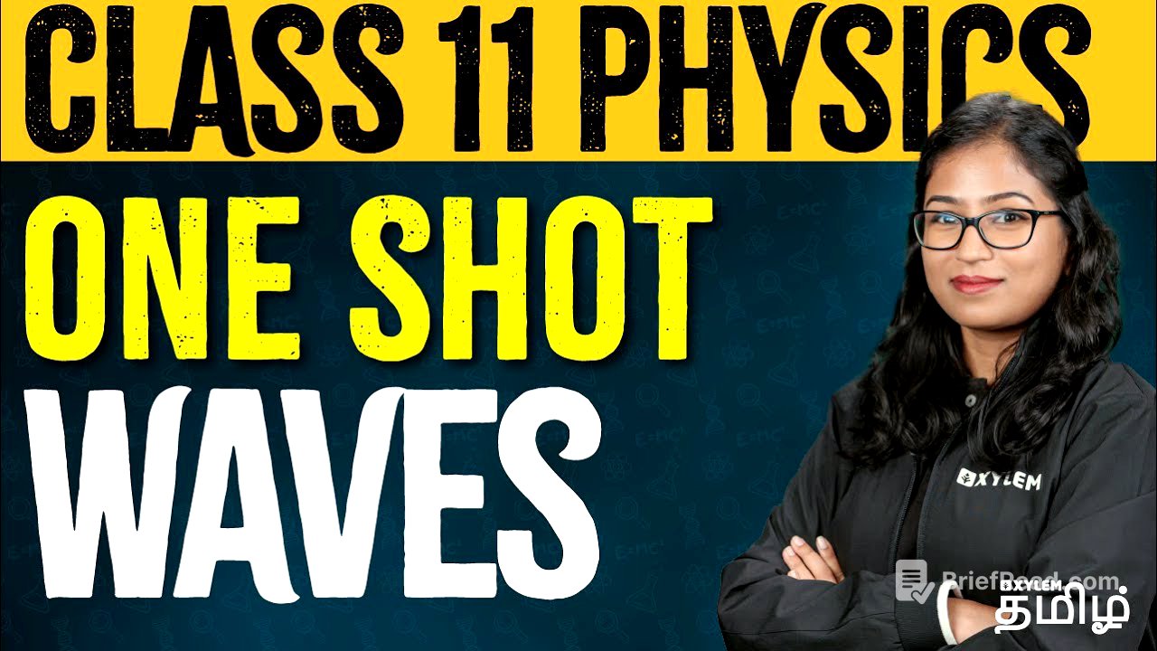 CLASS 11 | ONE SHOT | WAVES | Physics | NEET 2024 | Xylem NEET Tamil
