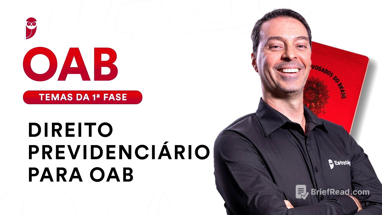 Direito Previdenciário para OAB - Temas da 1ª fase