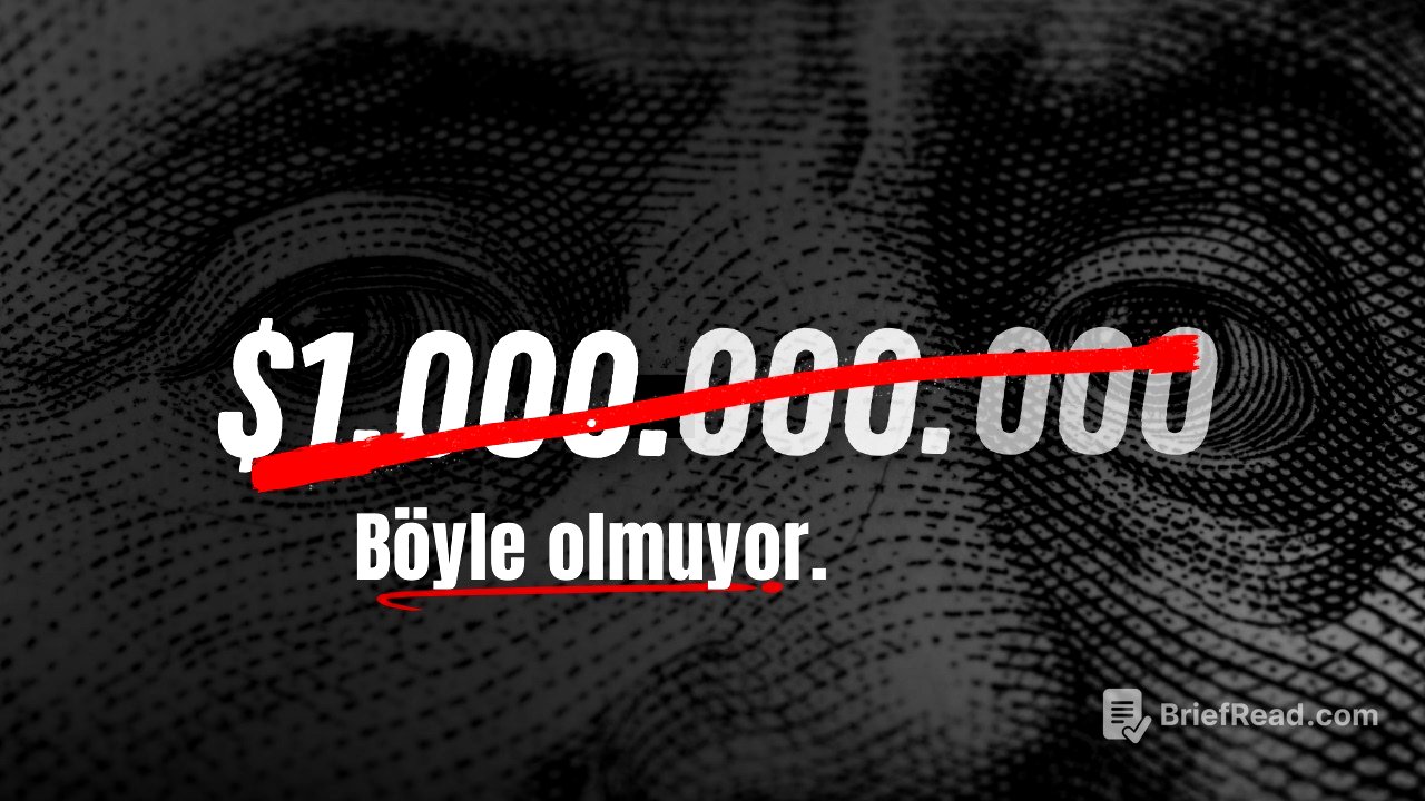 Milyarder Olmak Sandığınız Gibi Değil.