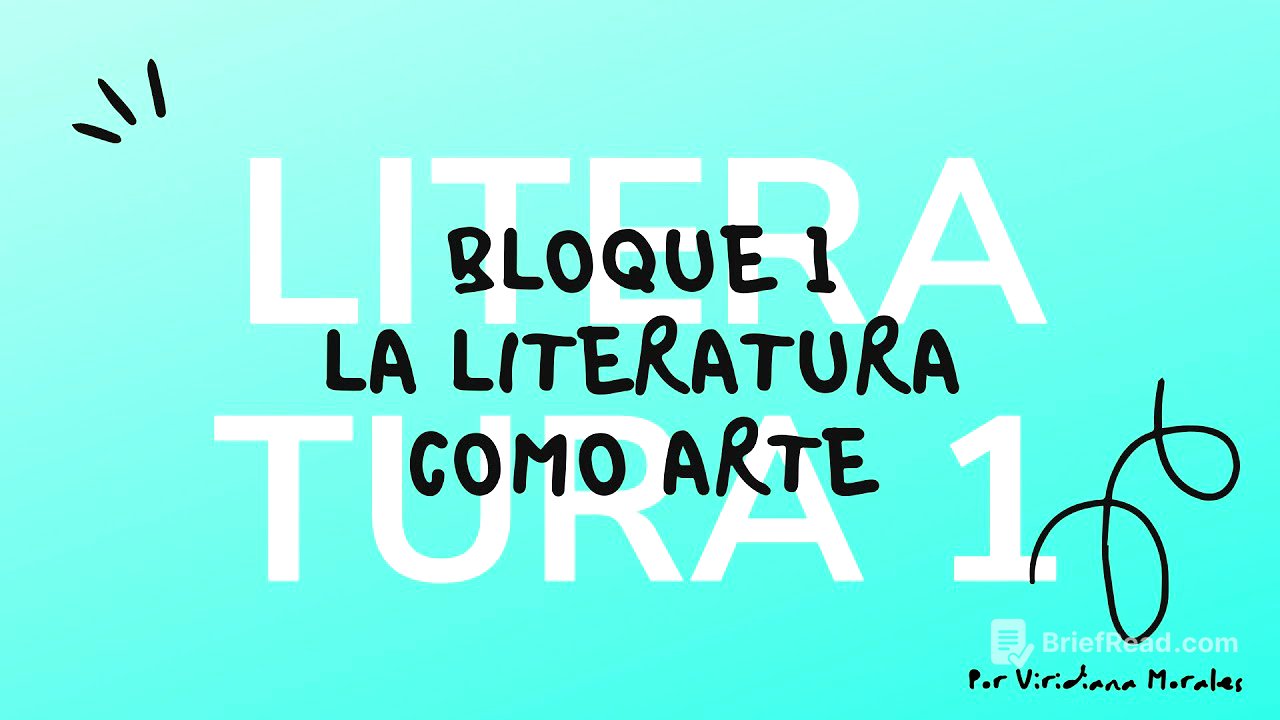 Literatura 1 - Bloque 1. La literatura como arte. Bachillerato General. SEP