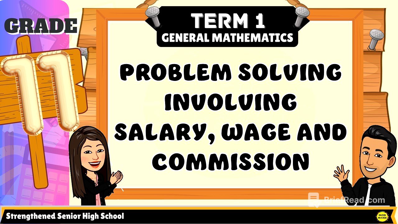 PROBLEM SOLVING INVOLVING SALARY, WAGE AND COMMISSION