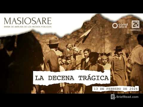 Masiosare - Historia y presente: La decena trágica (13/02/2026)