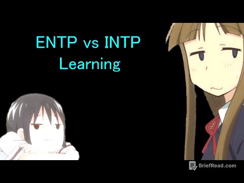 ENTP vs INTP Learning (INTP)