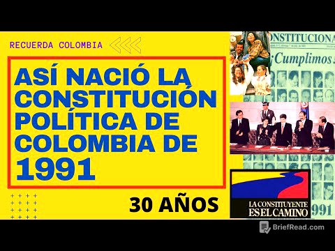 ¿Cómo se creó la Constitución de Colombia de 1991? ¿Por qué?