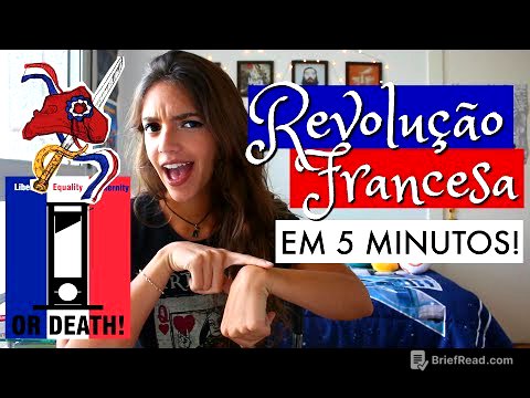 A REVOLUÇÃO FRANCESA EM 5 MINUTOS! - Débora Aladim