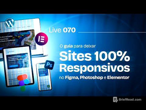 O guia para deixar SITES 100% RESPONSIVOS no Figma, Photoshop e Elementor | Live #070