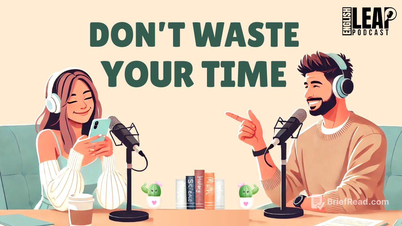 Don’t Waste Your Life | English Podcast for Easy Conversation in Daily Life | Learn English Fast