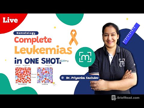 Complete Leukemias in 1 Shot |  Hematology |  A Comprehensive Guide by Dr. Priyanka Sachdev