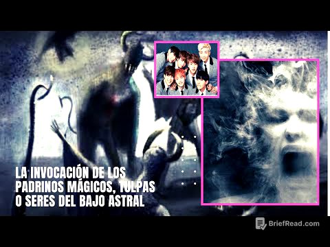 LA INVOCACIÓN DE LOS PADRINOS MÁGICOS, TULPAS O SERES DEL BAJO ASTRAL