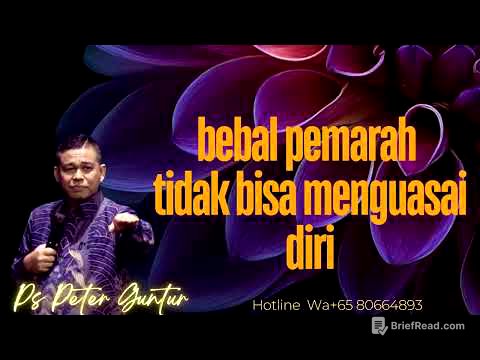 BEBAL PEMARAH TIDAK BISA MENGUASAI DIRI   - PETER GUNTUR