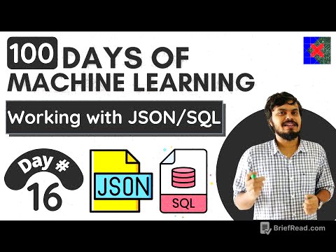 Working with JSON/SQL | Day 16 | 100 Days of Machine Learning