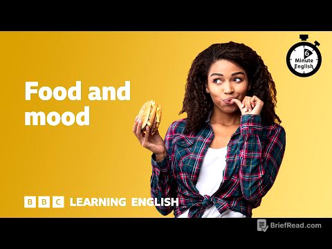 Food and mood ⏲️ 6 Minute English