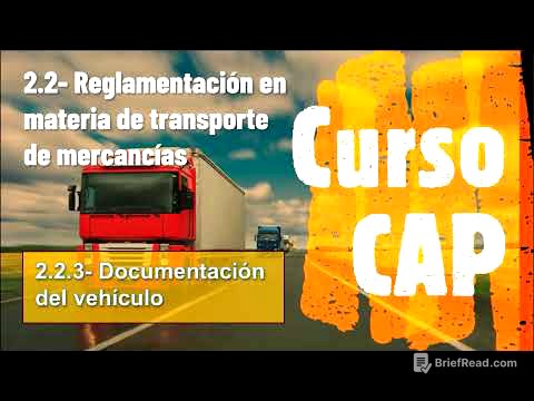 2.2.3- Documentación del vehículo. CAP inicial mercancías. Reglamentación en materia de mercancías.