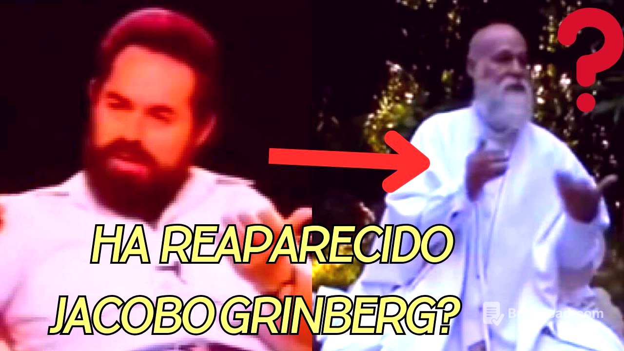 REAPARECE JACOBO GRINBERG???