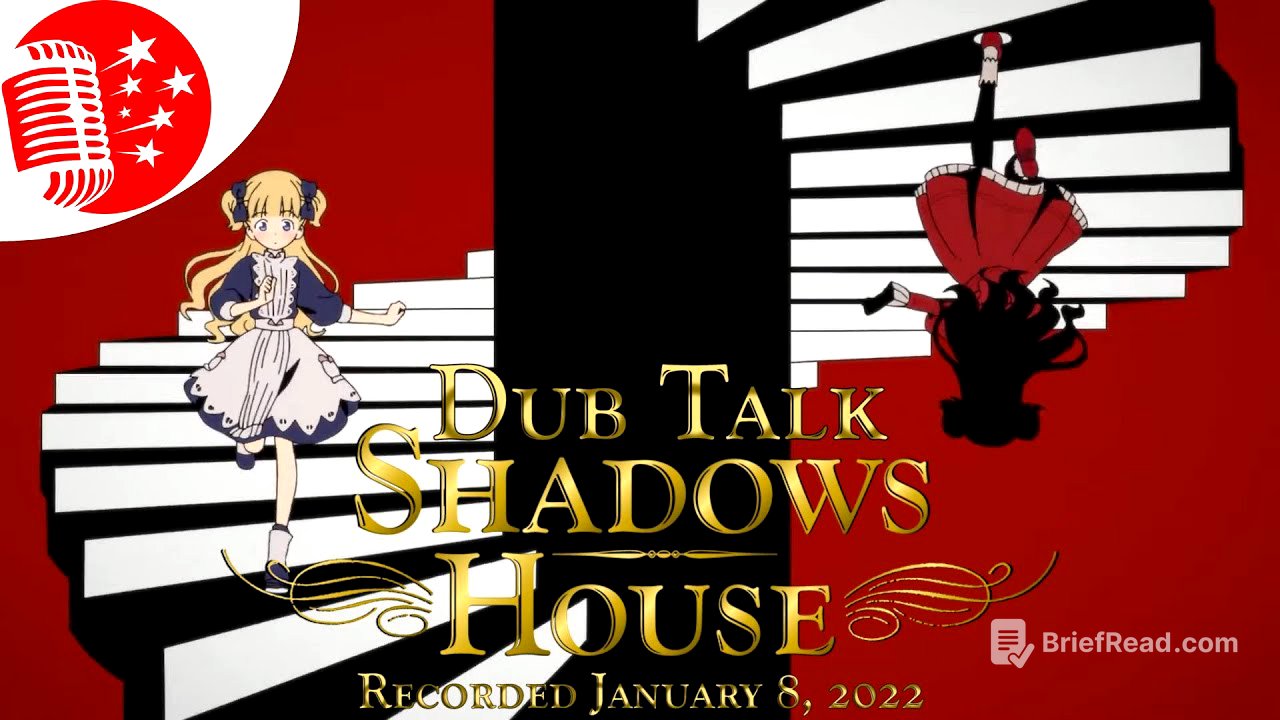 Dub Talk 256: Shadows House