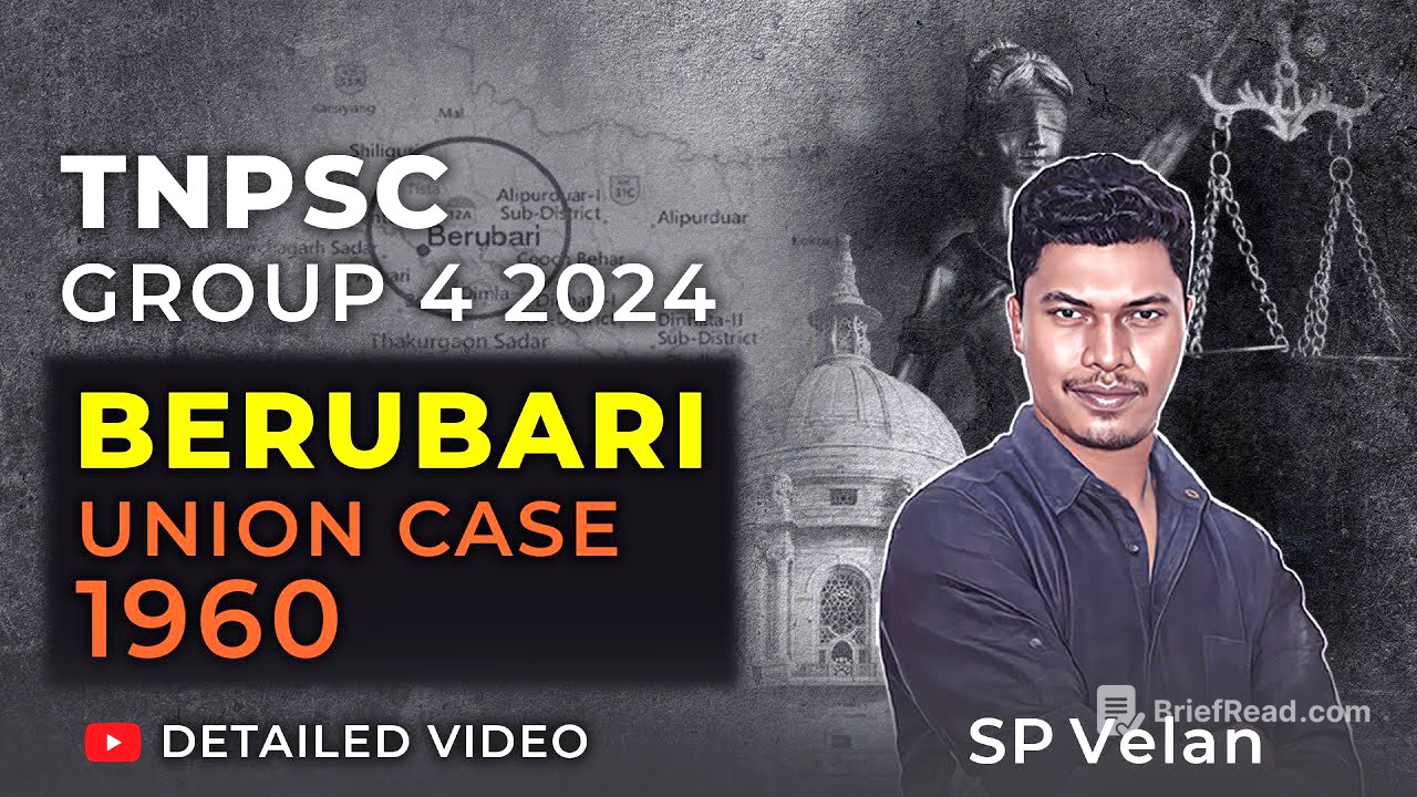 TNPSC Group 4 2024 | Berubari Union Case 1960 | Detailed Video | SP Velan | Veranda Race