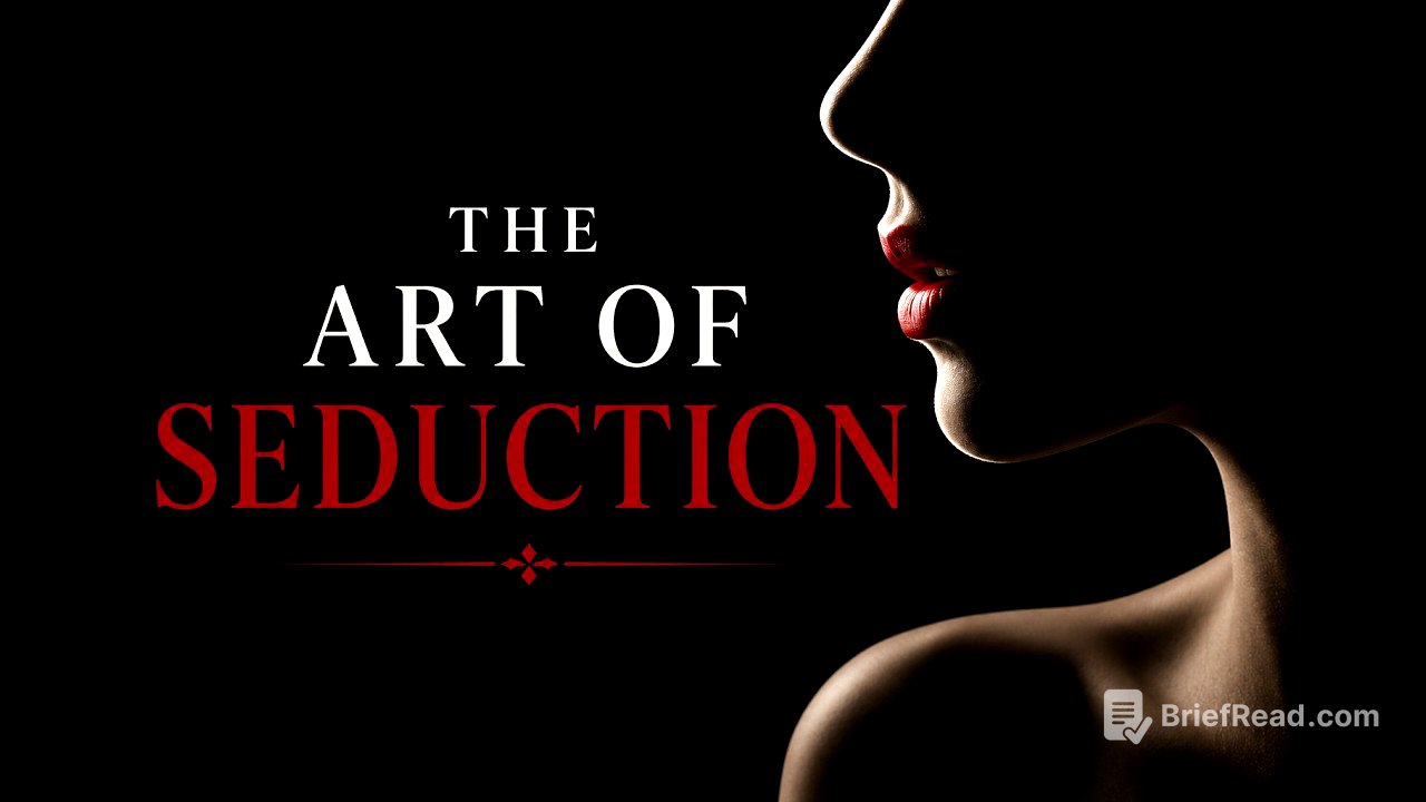 The Art of Seduction Explained in 5 Minutes
