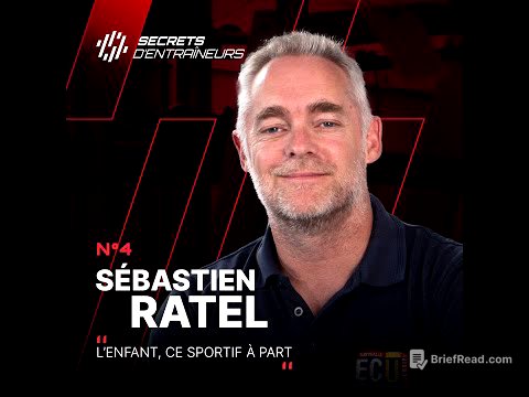 Secrets d'Entraineurs #4 Sébastien Ratel : L'enfant, ce sportif à part