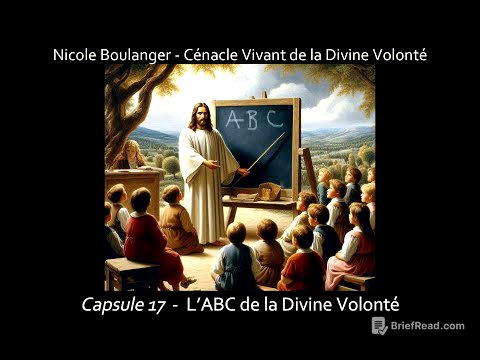 Nicole Boulanger - L'ABC de la Divine Volonté (Capsule no 17)