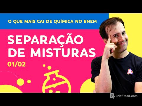 MÉTODOS de SEPARAÇÃO de MISTURAS | Química para ENEM e Vestibulares | Prof. Paulo Valim (Parte 1/2)