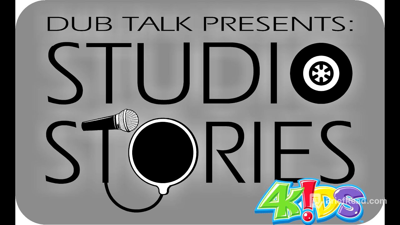 Dub Talk Presents: Studio Stories 002 - 4Kids Entertainment