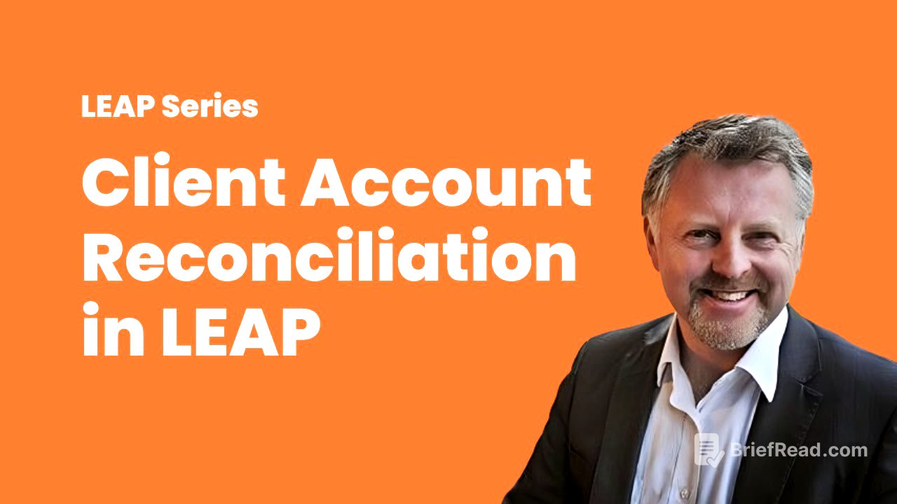 Client Account Reconciliation in LEAP