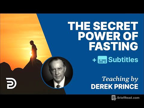 The Secret Power Of Fasting | Derek Prince