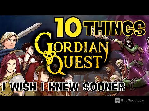 10 THINGS I WISH I KNEW SOONER | Gordian Quest