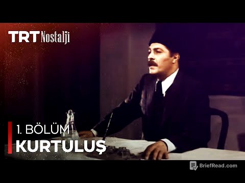 Kurtuluş 1. Bölüm