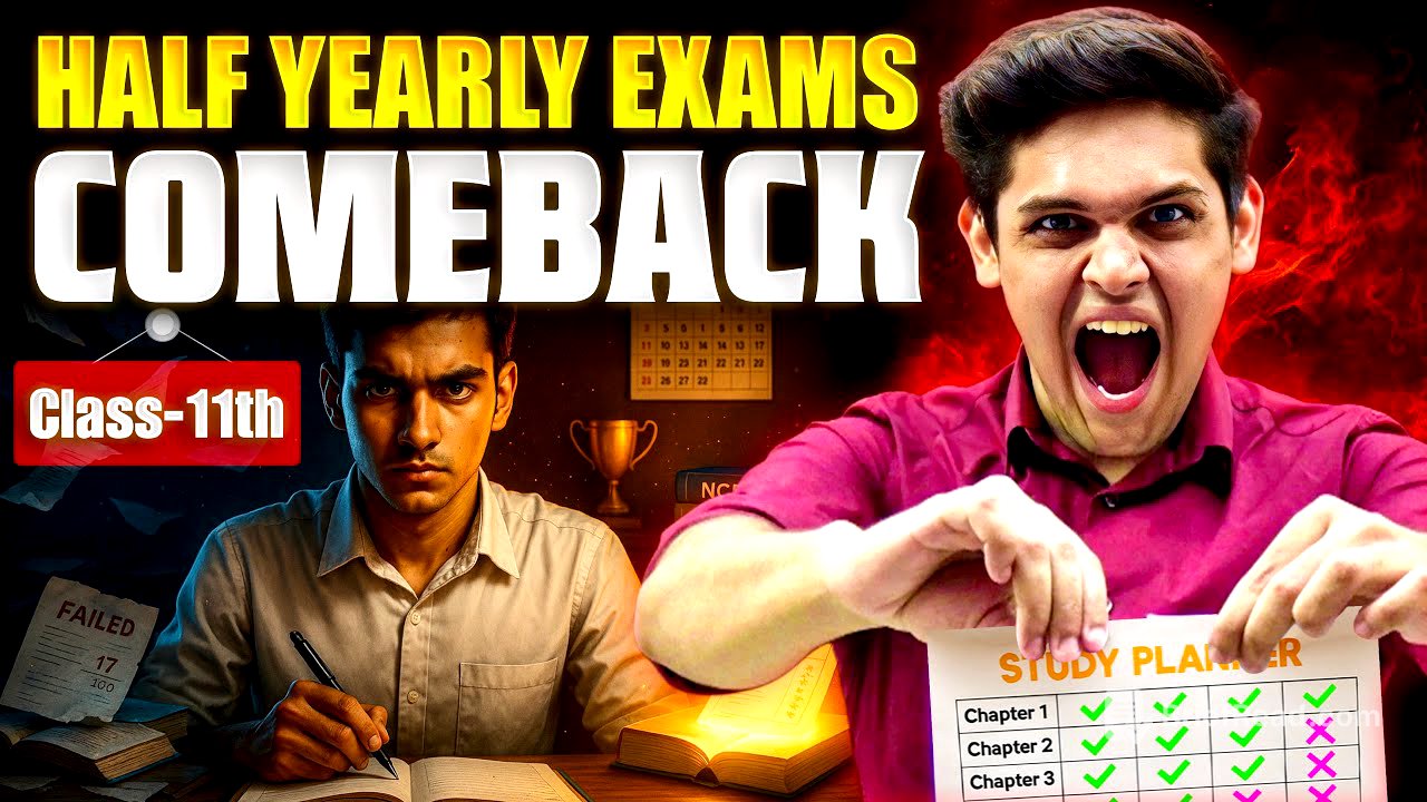 Class 11th - Half Yearly Exams Comeback Strategy🔥 | Secret Planner | Prashant Kirad