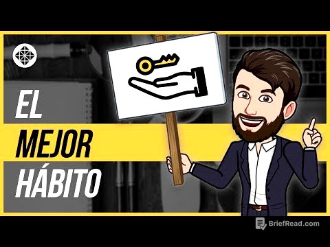 Cómo Crear el Mejor Hábito • La Clave del Crecimiento Personal