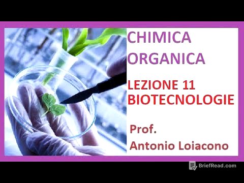 CHIMICA ORGANICA - Lezione 11 - Le Biotecnologie