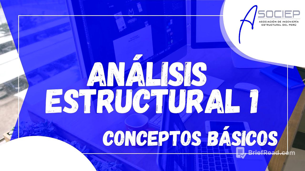Análisis Estructural 1 - Conceptos Básicos