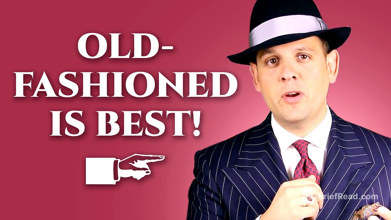 16 Things That Are Better the Old Fashioned Way - Gentleman's Gazette