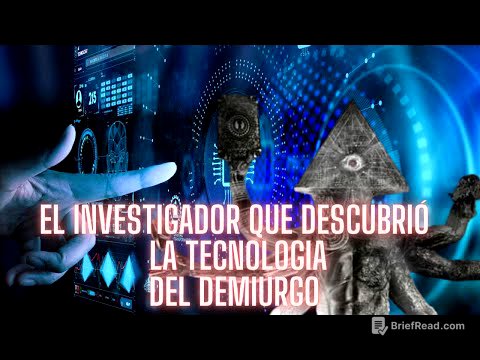 El investigador que nos alerta de la tecnología ARCONTE DEL DEMIURGO