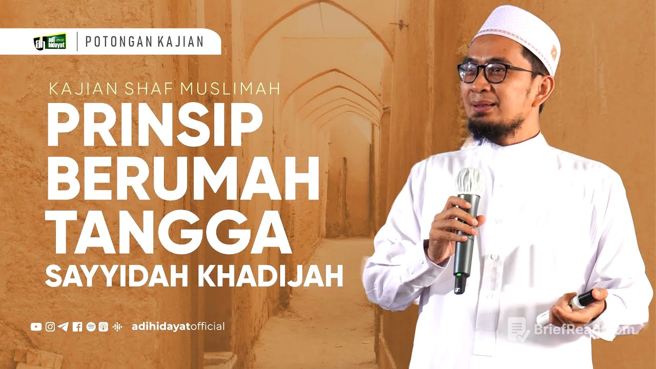 Prinsip Berumah Tangga Sayyidah Khadijah - Ustadz Adi Hidayat