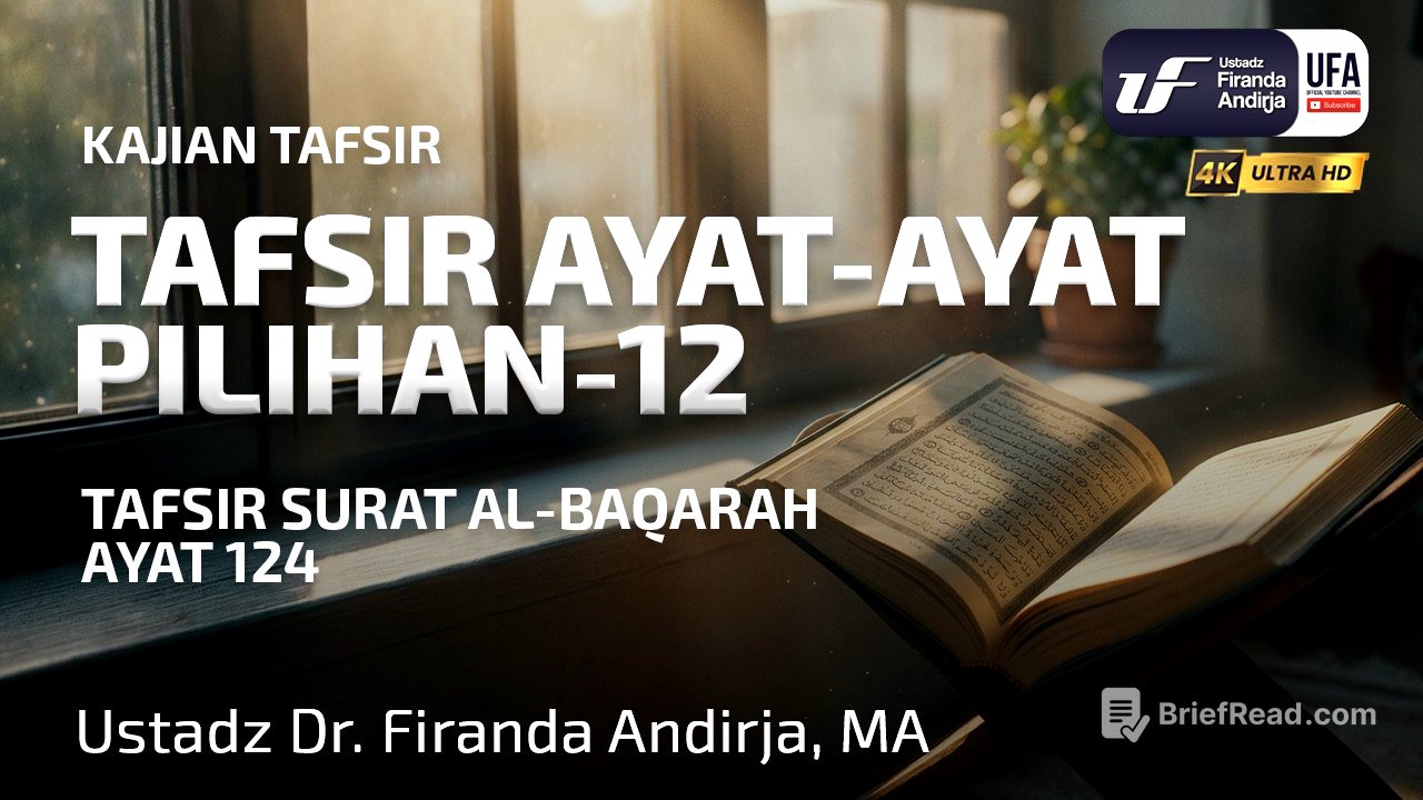 Tafsir Ayat-Ayat Pilihan #12: Tafsir Surat Al-Baqarah Ayat 124