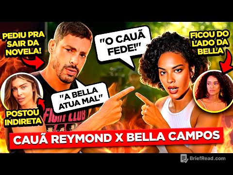 ENTENDA TODA A TRETA ENTRE CAUÃ REYMOND E BELLA CAMPOS | Diva Depressão