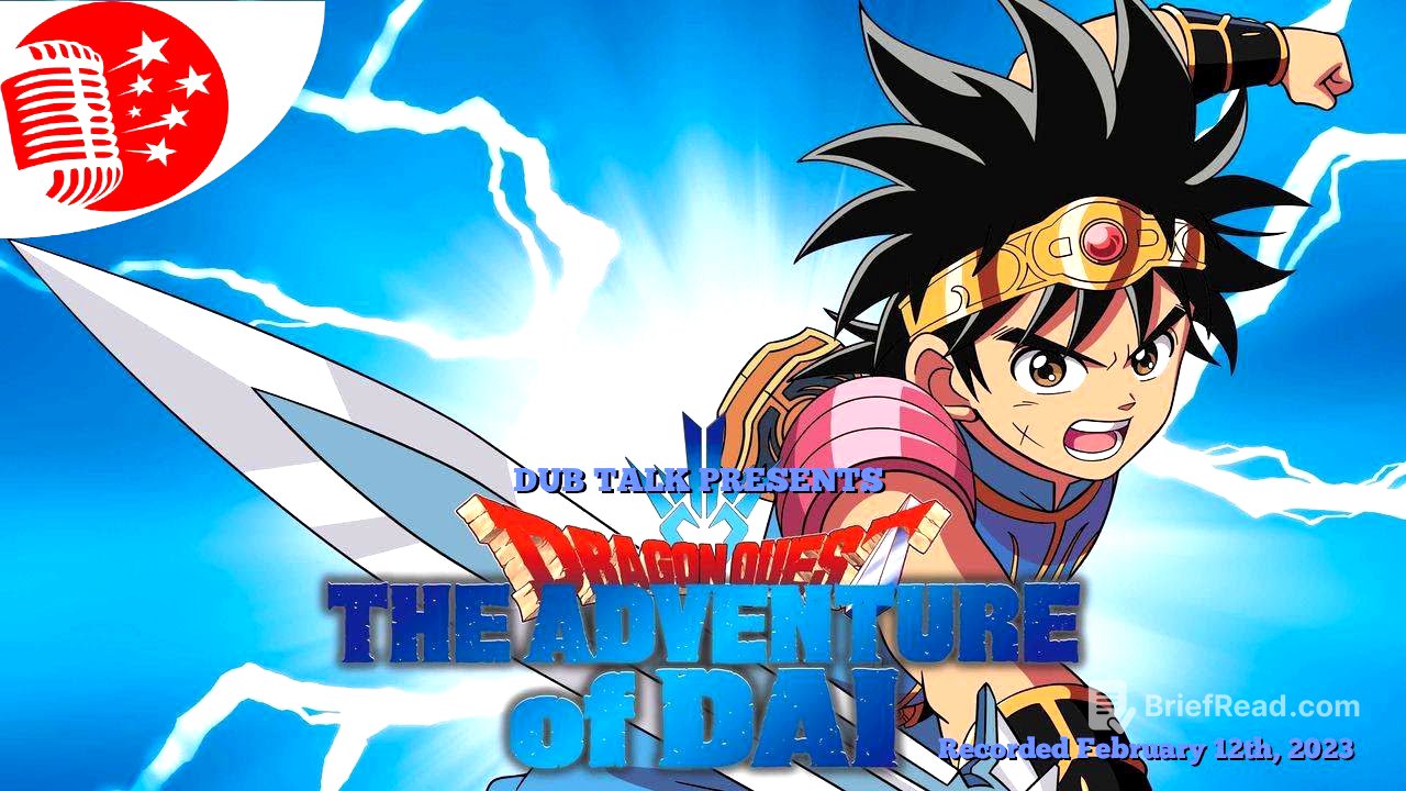 Dub Talk 285: Dragon Quest - The Adventure of Dai