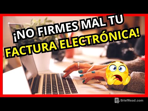 ¡NO FIRMES MAL TU FACTURA ELECTRÓNICA! Evita estos errores