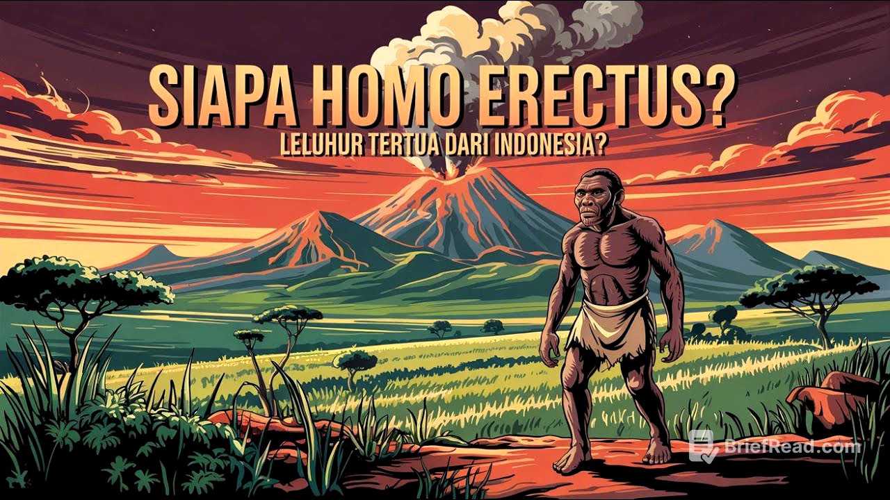 Siapa Homo Erectus? Leluhur Tertua dari Indonesia?