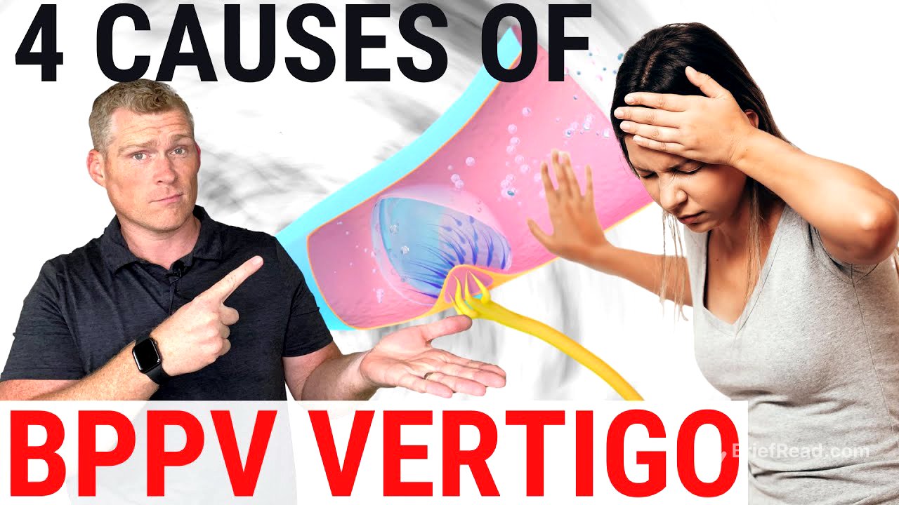 What Causes BPPV? Top 4 causes (Benign Paroxysmal Positional Vertigo)