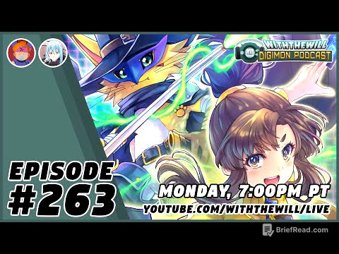WtW Podcast Episode #263- Summer Potpourri (Digimon Beatbreak, Time Stranger, Liberator, & More)