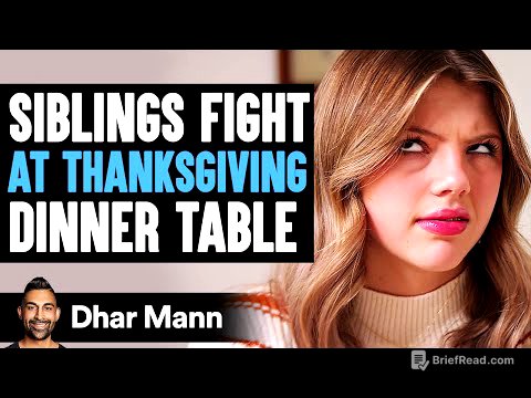 SIBLINGS FIGHT At THANKSGIVING DINNER TABLE, What Happens Next Is Shocking | Dhar Mann Studios