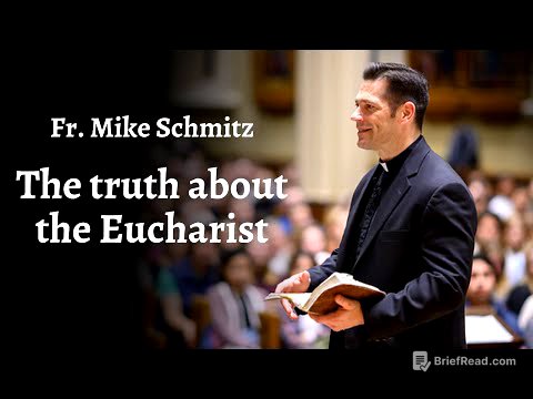The Eucharist - Fr. Mike Schmitz