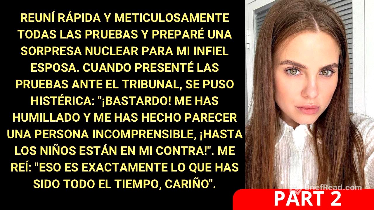 Rápidamente reuní todas las pruebas y preparé una sorpresa nuclear para mi infiel esposa.